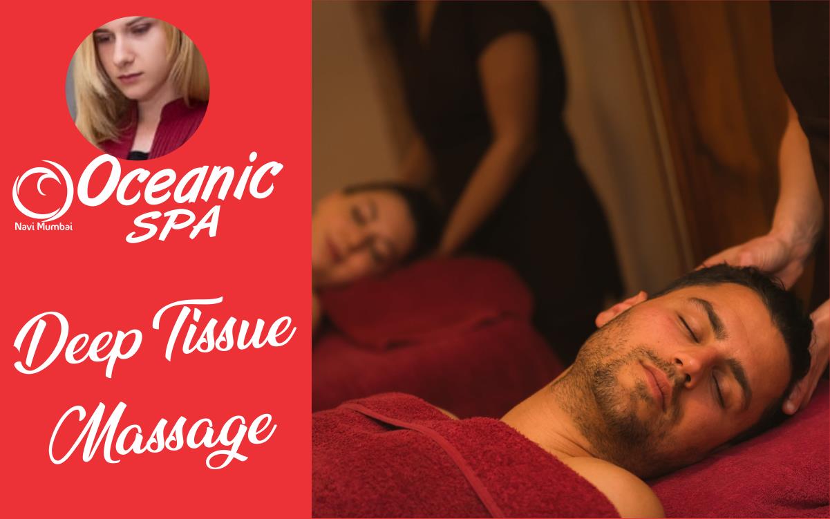 Deep Tissue Massage in Vashi